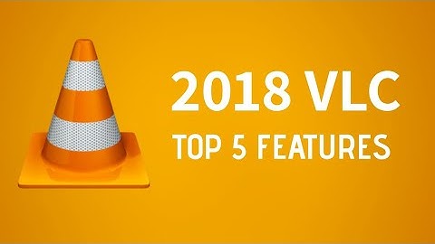 Top 5 Amazing Vlc Tricks 2018 Must Try!