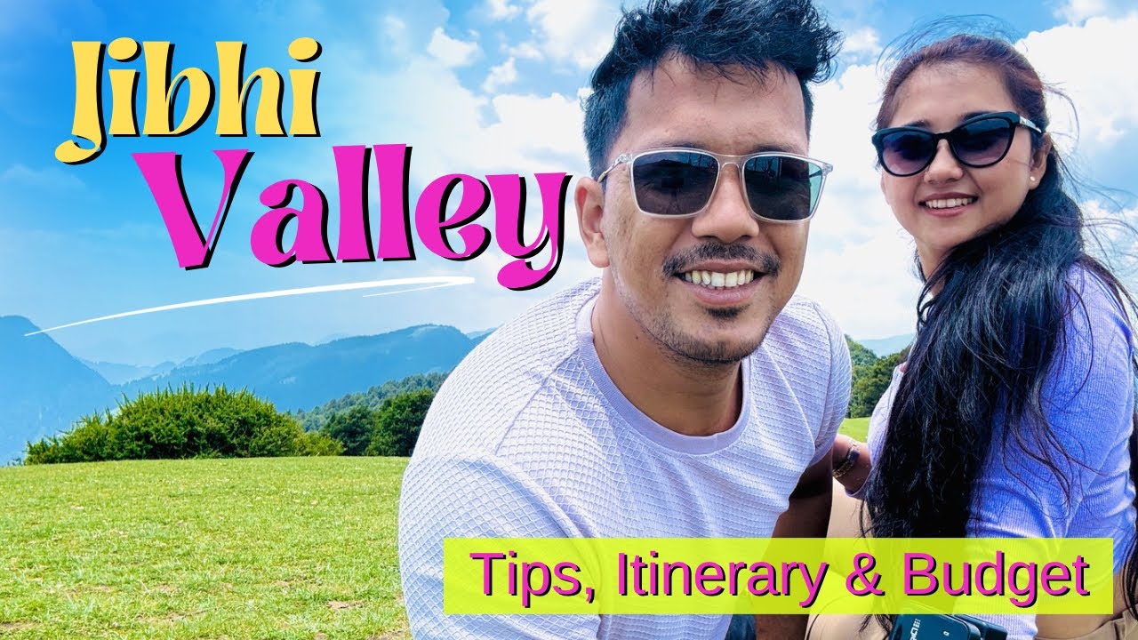 Jibhi Valley Travel Guide  : Tips, Itinerary, and Budget 🏔️💸