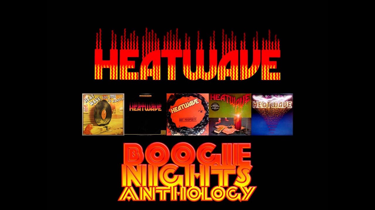 HEATWAVE   Boogie Nights    1977  HQ