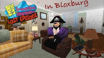 The lost episode Patchy the pirate(Bloxburg reenactment!)
