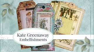 KATE GREENAWAY EMBELLISHMENTS