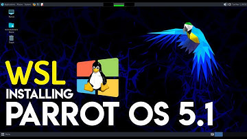How to Install Parrot OS 5.1 WSL 2 Windows 11 Parrot OS 5.1 Installation on WSL 2