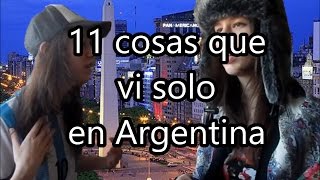 11 cosas que vi solo en Argentina  Natasha La Rusa