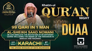 Dua Khatmul Quran at the Grand Mosque of Naya Nazimabad by Sheikh Saad Nomani