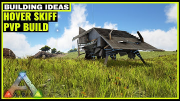HOVER SKIFF PVP BUILD | ARK SURVIVAL