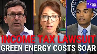 Income Tax Initiative Sparks Ballot Language Lawsuit + Green Energy Laws Costs Home Buyers Thousands