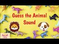 Guess the Animal Sound. Have Fun Learning Animals.