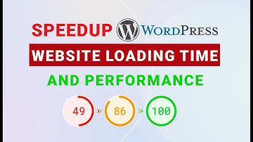 Speed Up WordPress Website Loading Time and Performance | Technical SEO - Speed Optimization