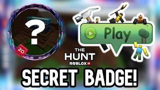 The Hunt: Roblox 20 - HOW TO GET THE SECRET BADGE/ITEM IN CHAOS CANYON