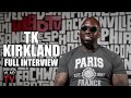 TK Kirkland on Young Thug, Kevin Samuels, Chappelle, Katt Williams, 2Pac, Jay-Z (Full Interview)