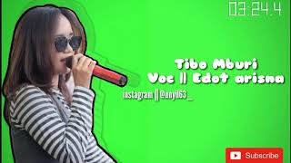 Tibo Mburi (lirik) Guyon waton (cover) Edot arisna mantul😍