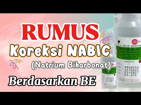 Rumus Koreksi Nabic (natrium bikarbonat) berdasarkan BE