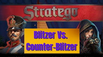 Stratego Ranked Game - Blitzer Vs. Counter-Blitzer #31