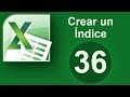 Tutorial Excel (Cap. 36) Crear un Indice