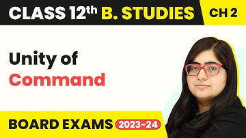 Unity of Command - Principles of Management | Class 12 Business Studies Chapter 2