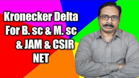 ##Kronecker Delta in Tensors|Mathematical Physics|##For B. Sc & M. Sc