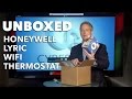 UNBOXED: Honeywell Lyric WiFi Thermostat | CyberGuy