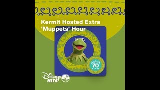 Disney Hits SiriusXM - Kermit Hosted Extra "Muppets" Hour