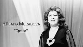 Rübabə Muradova - Qatar