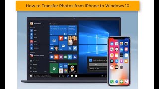 How to Transfer Photos from iPhone to a Windows 10 PC without iTunes