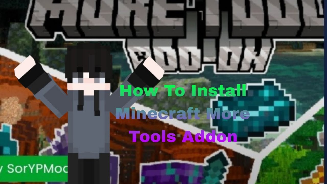 How To Install Minecraft More Tools Addon 🔥🔥😱😱 - YouTube