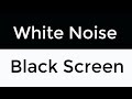 White Noise Black Screen No Ads | 12 Hours Clean White Noise for Deep Focus and Better Sleep