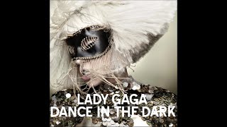 Lady Gaga - Dance In The Dark Demo