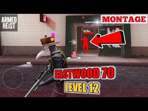 The Best Armed Heist Montage Ever🔥 With *New* EastWood 70 Level 12| Android Multiplayer Gameplay