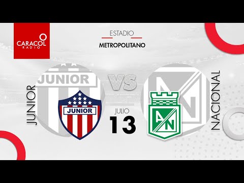 EN VIVO | Junior vs. Nacional - Liga Colombiana por el Fenómeno del Fútbol