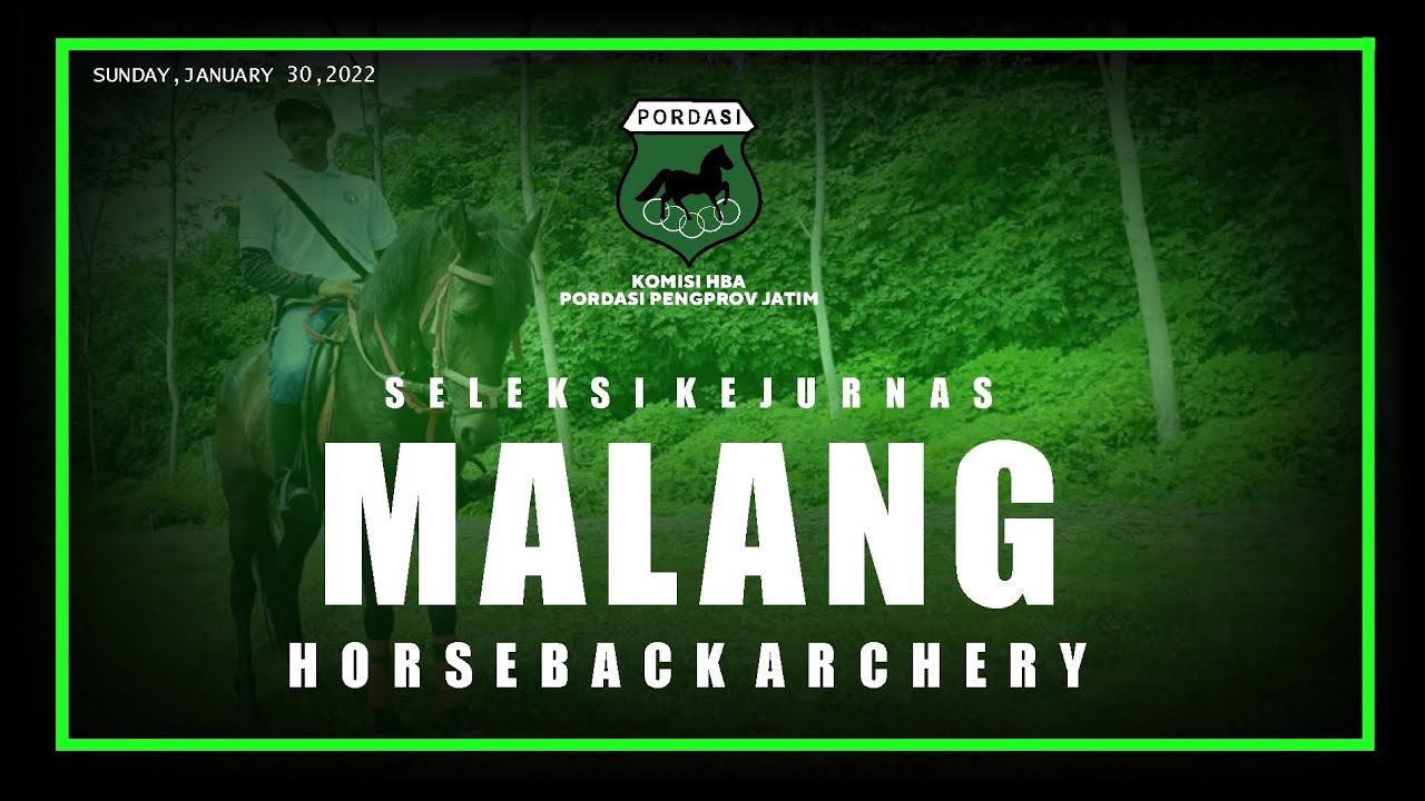 Malang Horseback Archery | Seleksi kejurnas pordasi 2022 komisi HBA (on Horse) Jawa Timur