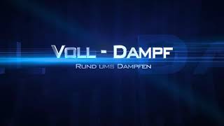 Voll - Dampf Intro