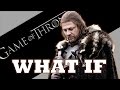 Game of Thrones WHAT IF: Ned Takes Iron Throne Instead of Robert