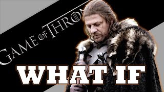 Game of Thrones WHAT IF: Ned Takes Iron Throne Instead of Robert