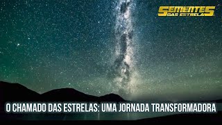 O Chamado das Estrelas: Uma Jornada Transformadora