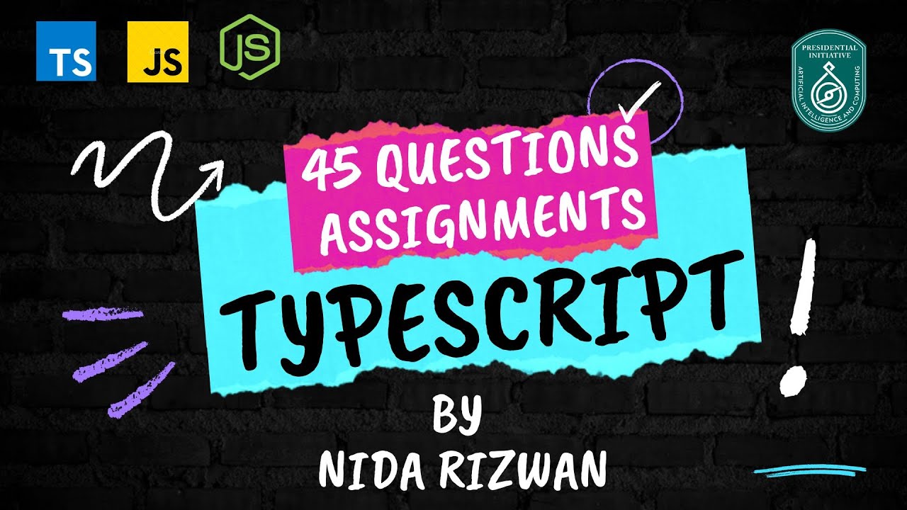 Typescript/ javascript/ Nodejs 45 Q. Assignment By Nida Rizwan Student