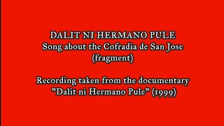 "Dalit ni Hermano Pule" - Song about the Confradia de San Jose (1832-1841) (fragment) screenshot 3