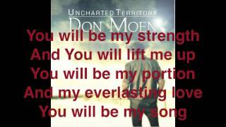 Don Moen - You Will Be My Song w/ Lyrics chords