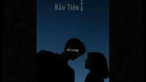 Lần hẹn hò đầu tiên chuyện tình mình giống bức tranh