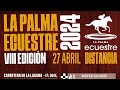 Primera jornada de distancia y velocidad de la VIII edición del Campeonato La Palma Ecuestre 2024