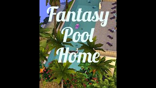 Fantasy Pool Home