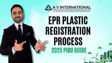 EPR Plastic Waste Registration Process 2025 | Step-by-Step Explanation | PIBO Guide