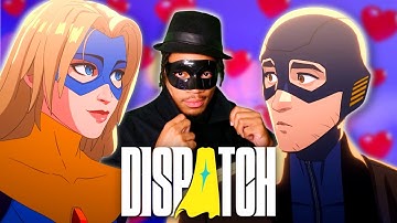 I AM A SUPERHERO! Kinda... - Dispatch (Episodes 1 & 2)