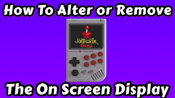 How To Alter Or Remove The On Screen Display On The PiBoy DMG - Tutorial By RetroPie Guy