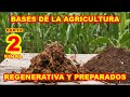 PARTE 2 final -CURSO 100% ÚTIL DE AGRICULTURA REGENERATIVA (resumen)