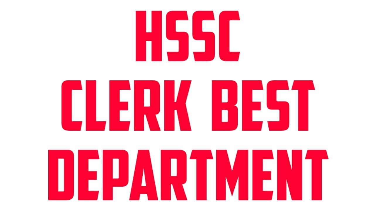 Hssc clerk result 2019|Hssc clerk best departments|hssc clerk cut off 2019|hssc clerk result|hssc