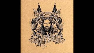 Video thumbnail of "The white buffalo -  I Am the Light"