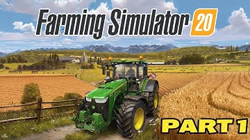 Farming Simulator 20 Gameplay Walkthrough (Android, iOS) - Part 1