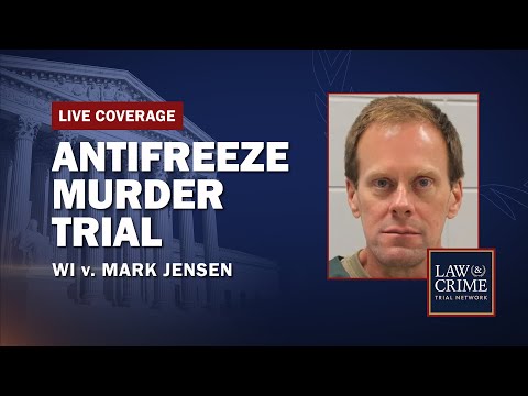 Watch live: antifreeze murder retrial — wi v. Mark jensen — day eleven