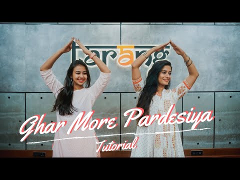 Ghar More Pardesiya | Dance Tutorial | Kalank | Team Naach Choreography