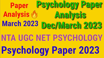 NET PSYCHOLOGY 2023 PAPER Analysis | NTA UGC NET DECEMBER 2022- MARCH 2023 PSYCHOLOGY PAPER ANALYSIS